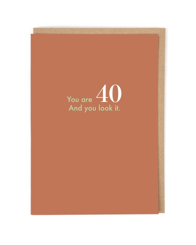 40th Birthday Greeting Card