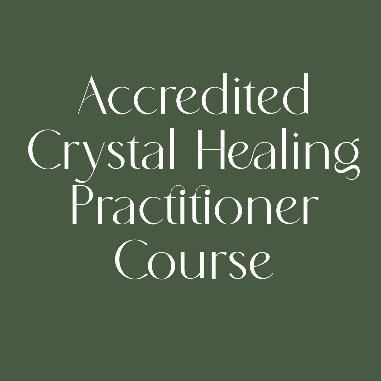Accredited Crystal Healing Practitioner Course